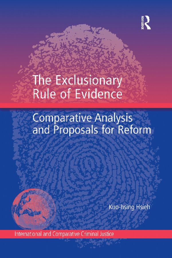 The Exclusionary Rule of Evidence | 1:a upplagan