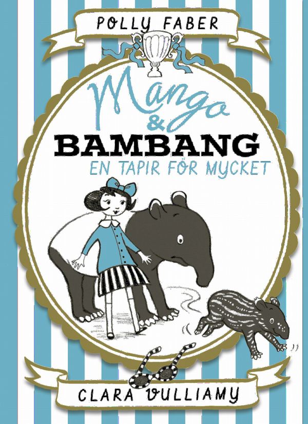 Mango och Bambang: En tapir för mycket | 1:a upplagan