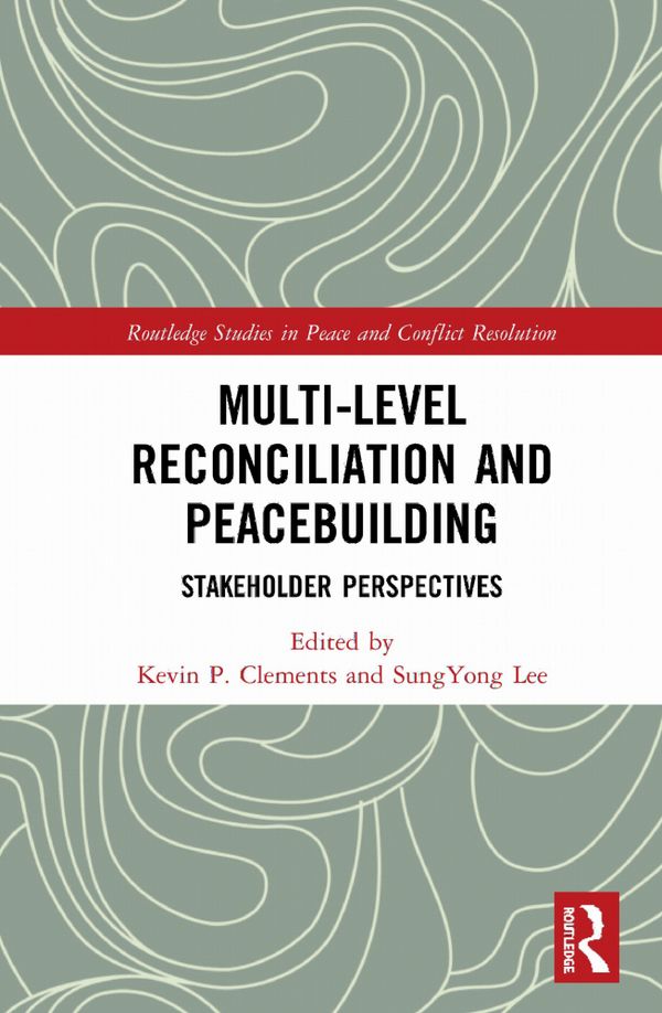 Multi-Level Reconciliation and Peacebuilding | 1:a upplagan
