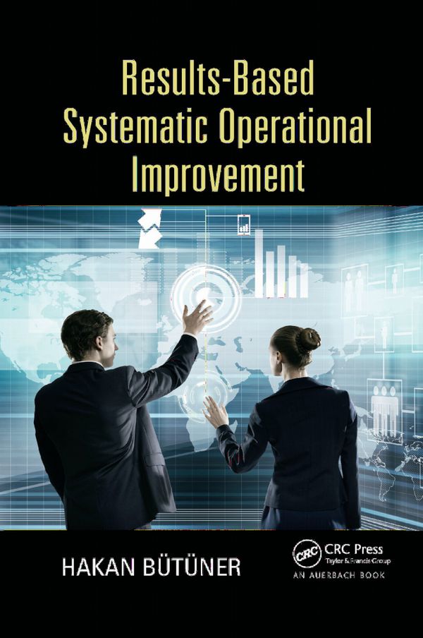 Results-Based Systematic Operational Improvement | 1:a upplagan