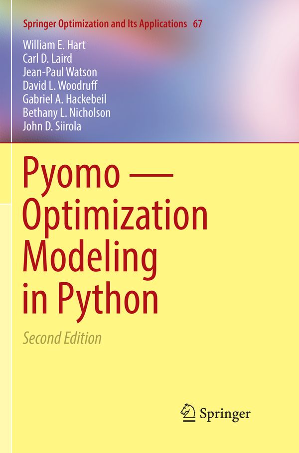 Pyomo — Optimization Modeling in Python | 2:a upplagan