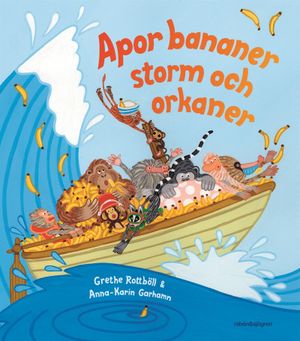 Apor bananer storm och orkaner : En räknebok om tiokompisarna | 1:a upplagan