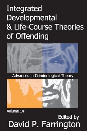 Integrated Developmental and Life-course Theories of Offending | 1:a upplagan