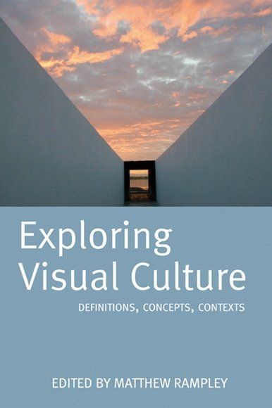 Exploring Visual Culture | 0:e upplagan