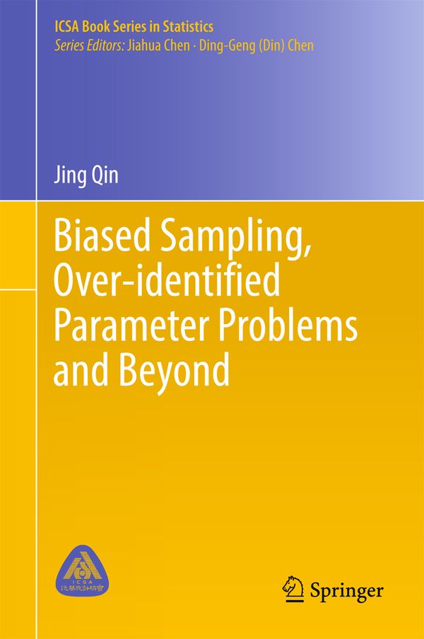Biased Sampling, Over-identified Parameter Problems and Beyond | 1:a upplagan