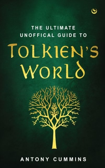 The Ultimate Unofficial Guide to Tolkien's World | 0:e upplagan
