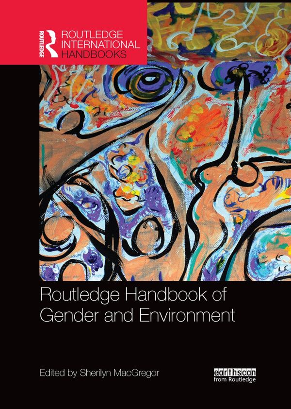 Routledge Handbook of Gender and Environment | 1:a upplagan