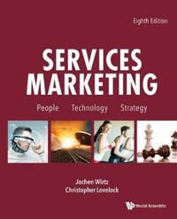 Services Marketing: People, Technology, Strategy (Eighth Edition) | 8:e upplagan