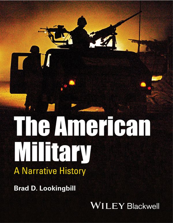 The American Military: A Narrative History | 1:a upplagan