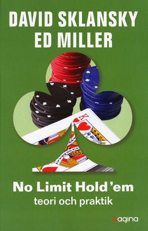 No Limit Hold'em: Teori och praktik | 1:a upplagan