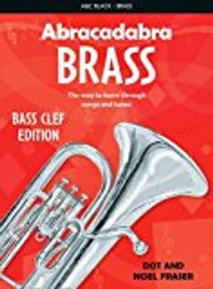 Abracadabra tutors: abracadabra brass - bass clef - the way to learn throug