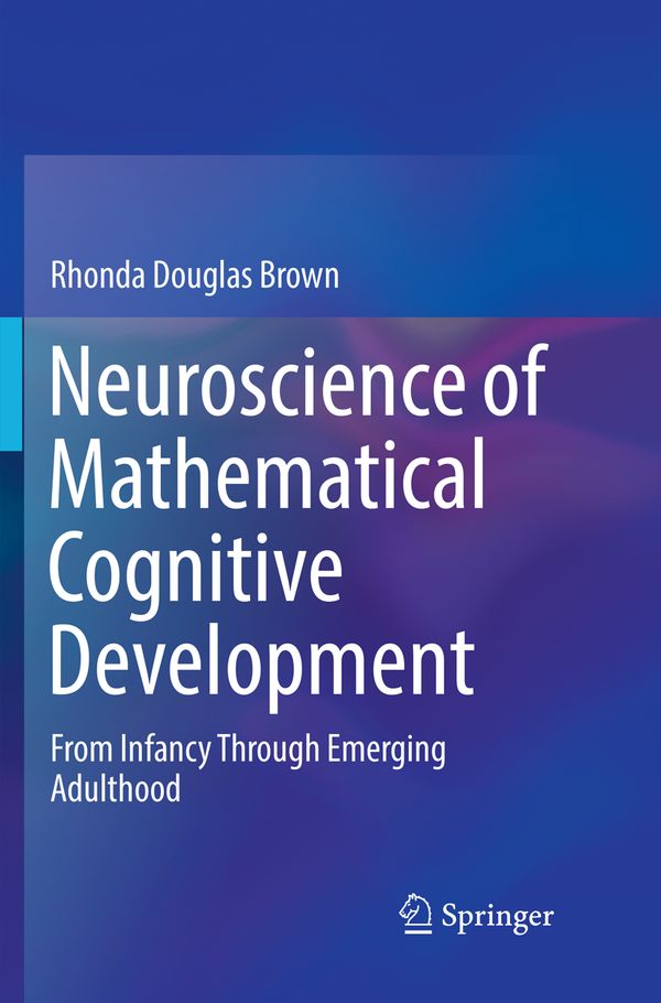 Neuroscience of Mathematical Cognitive Development | 1:a upplagan