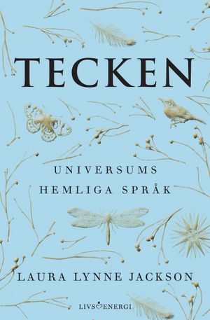 TECKEN : Universums hemliga språk | 1:a upplagan