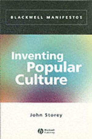 Inventing Popular Culture: From Folklore to Globalization | 1:a upplagan