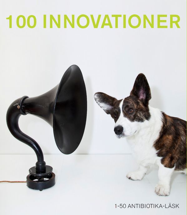 100 innovationer : 1-50 Antibiotika-Läsk | 0:e upplagan