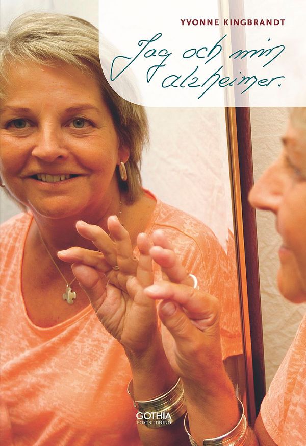 Jag och min alzheimer | 0:e upplagan
