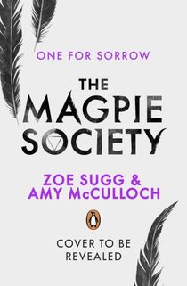 MAGPIE SOCIETY ONE FOR SORROW