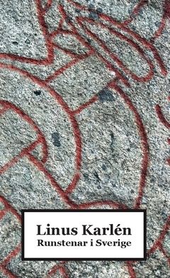 Runstenar i Sverige | 0:e upplagan
