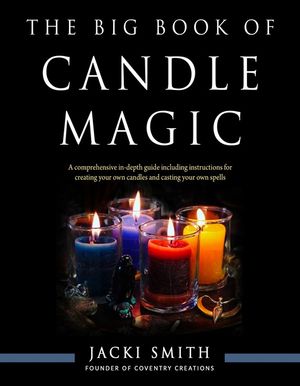 The Big Book of Candle Magic