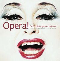 Opera! : De 30 bästa genom tiderna