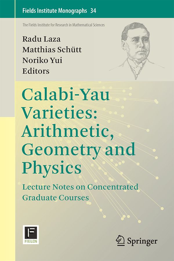 Calabi-Yau Varieties: Arithmetic, Geometry and Physics | 1:a upplagan