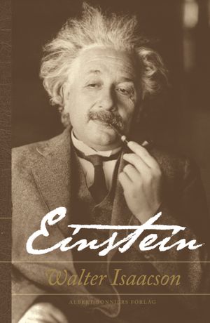 Einstein : hans liv och universum | 1:a upplagan