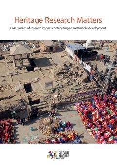 Heritage Research Matters : Case studies of research impact contributing to sustainable development | 0:e upplagan