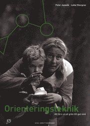 Orienteringsteknik: att lära ut på grön till gul nivå | 1:a upplagan