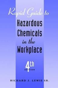 Rapid Guide to Hazardous Chemicals in the Workplace, 4th Edition | 1:a upplagan