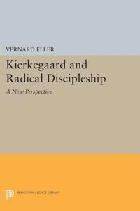 Kierkegaard and radical discipleship | 0:e upplagan