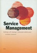 Service Management - ledning och strategi i tjänsteproduktion