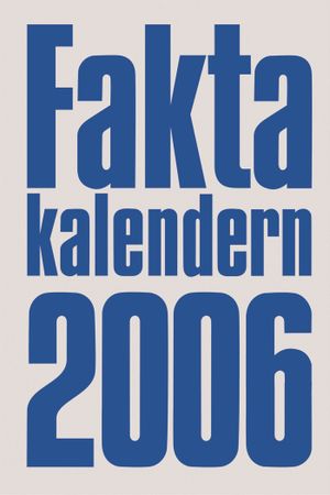 Faktakalendern : koncentrerat vetande i fickformat. 2006