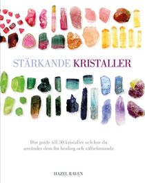 Stärkande kristaller