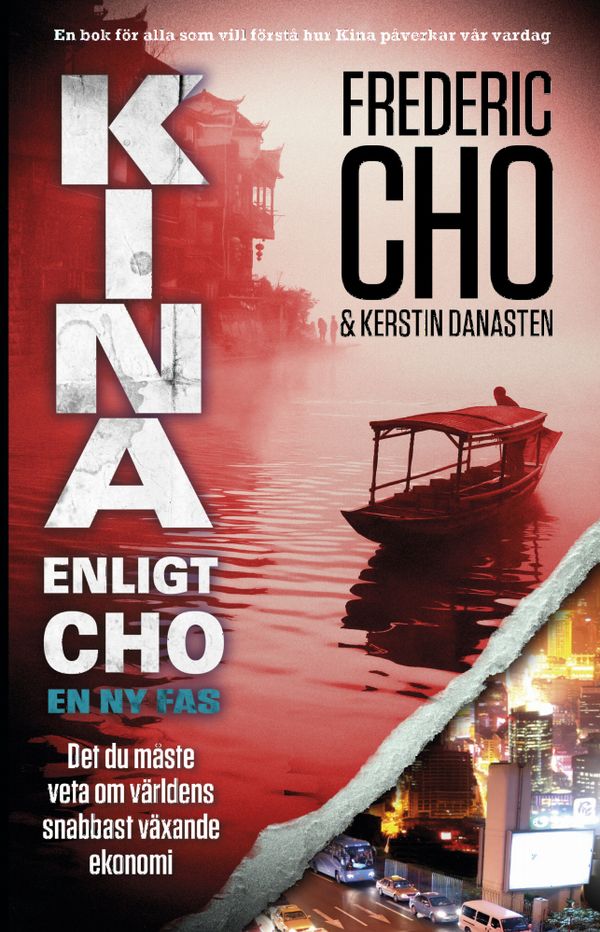 Kina enligt Cho - en ny fas | 1:a upplagan