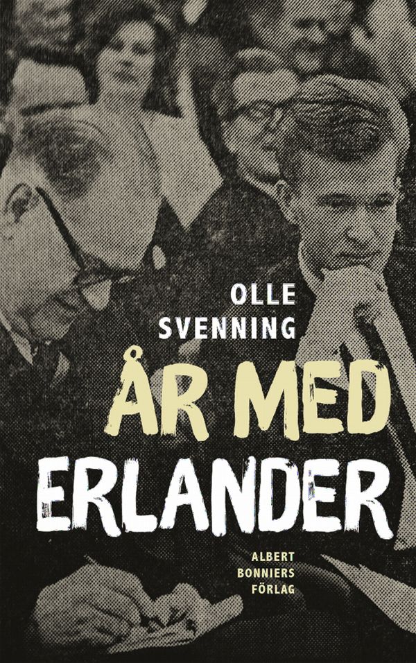År med Erlander | 0:e upplagan