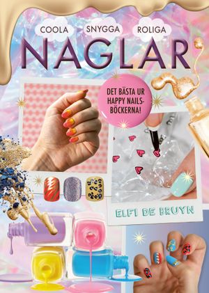 Naglar – coola, snygga, roliga