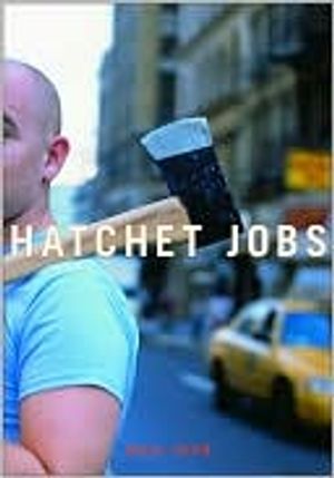 Hatchet Jobs