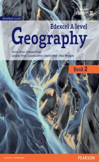 Edexcel GCE Geography Y2 A Level Student Book and eBook | 0:e upplagan