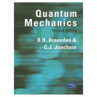 Quantum Mechanics - B.H. Bransden - C.J. Joachain - Upplaga 2