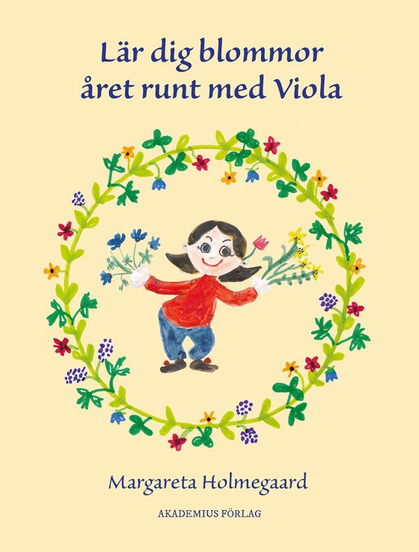 Lär dig blommor året runt med Viola | 1:a upplagan