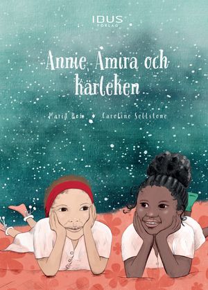 Annie, Amira och kärleken | 1:a upplagan