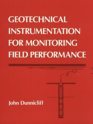 Geotechnical instrumentation for monitoring field performance | 1:a upplagan