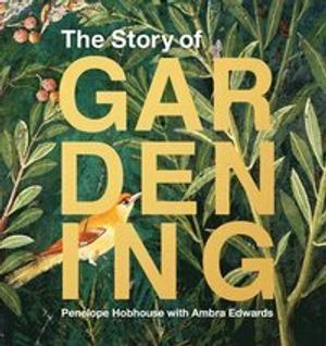 The Story of Gardening