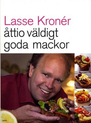 Åttio väldigt goda mackor