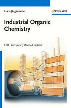 Industrial Organic Chemistry | 5:e upplagan