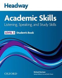 Headway Academic Skills: 3: Listening, Speaking, and Study Skills Student's Book