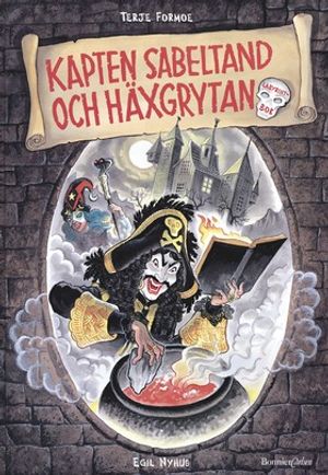 Kapten Sabeltand och häxgrytan