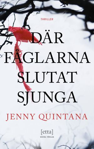 Där fåglarna slutat sjunga | 1:a upplagan