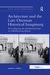 Architecture and the Late Ottoman Historical Imaginary