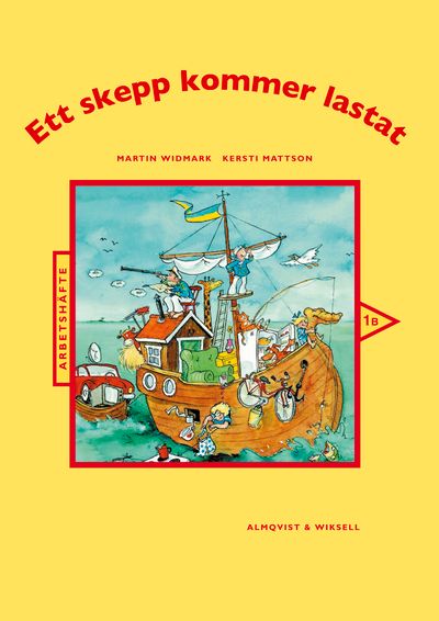 Ett skepp kommer lastat Arbetshäfte 1B | 1:a upplagan